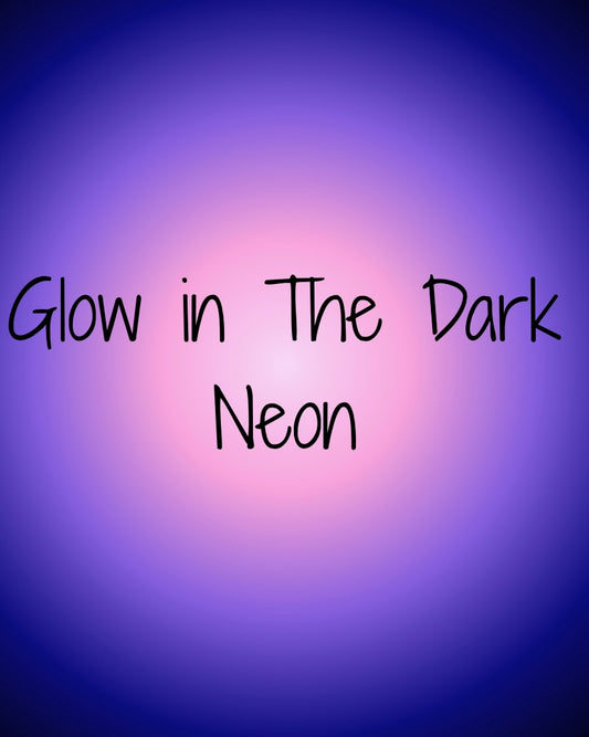Glow In The Dark Neon